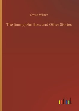 The JimmyJohn Boss and Other Stories