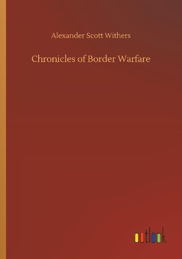 Chronicles of Border Warfare