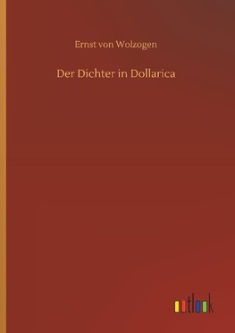 Der Dichter in Dollarica