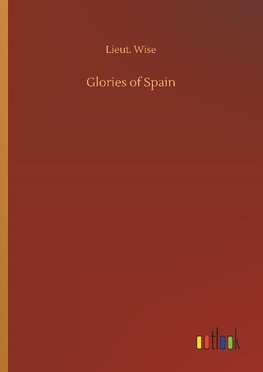 Glories of Spain