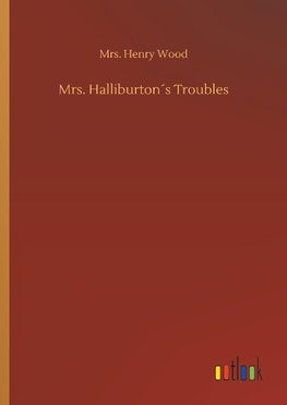 Mrs. Halliburton´s Troubles