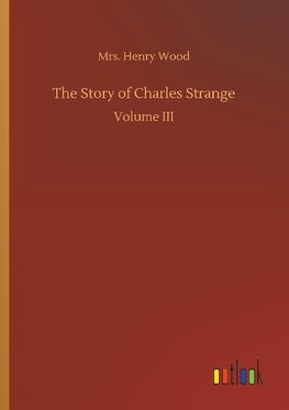 The Story of Charles Strange