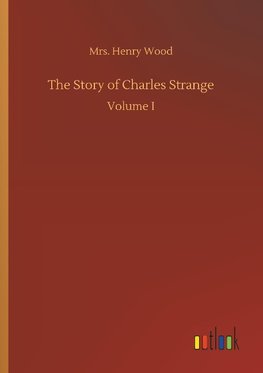 The Story of Charles Strange