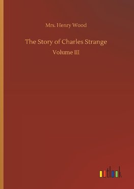 The Story of Charles Strange