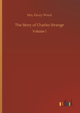 The Story of Charles Strange