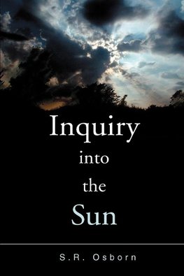 Inquiry Into the Sun