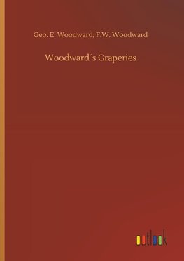 Woodward´s Graperies