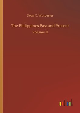 The Philippines Past and Present