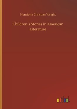 Children´s Stories in American Literature