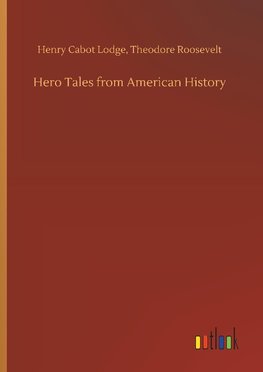 Hero Tales from American History