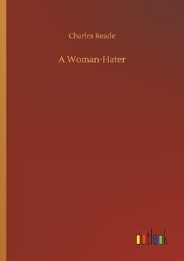 A Woman-Hater