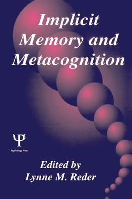 Implicit Memory and Metacognition