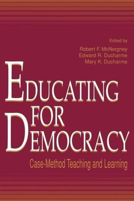 McNergney, R: Educating for Democracy