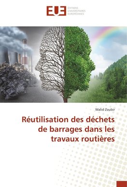 Réutilisation des déchets de barrages dans les travaux routières