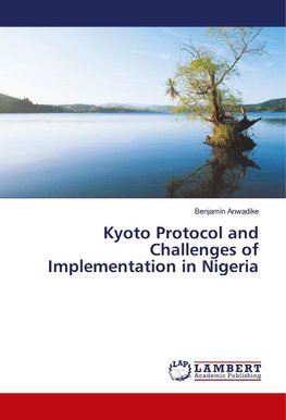 Kyoto Protocol and Challenges of Implementation in Nigeria