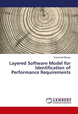 Layered Software Model for Identification of Performance Requirements