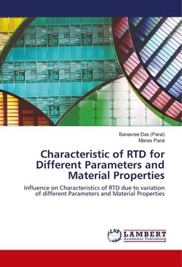 Characteristic of RTD for Different Parameters and Material Properties