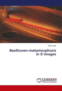 Beethoven-metamorphosis in 8 images