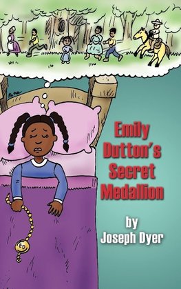 Emily Dutton's Secret Medallion