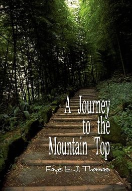 A Journey to the Mountain Top