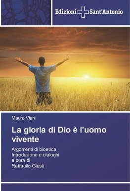 La gloria di Dio è l'uomo vivente