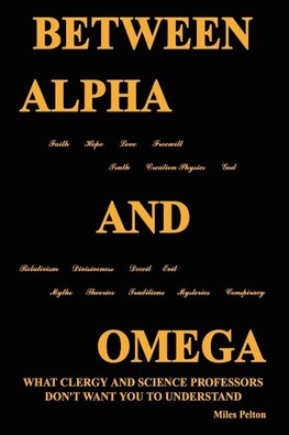 Between Alpha and Omega