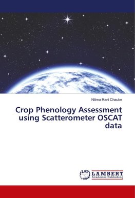 Crop Phenology Assessment using Scatterometer OSCAT data