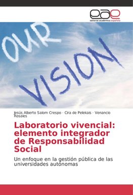 Laboratorio vivencial: elemento integrador de Responsabilidad Social