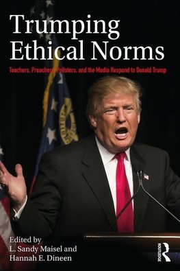 TRUMPING ETHICAL NORMS