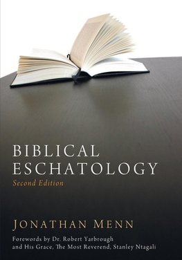 Biblical Eschatology, Second Edition