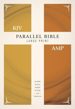 KJV, Amplified, Parallel Bible, Large Print, Hardcover, Red Letter Edition