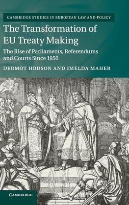 The Transformation of EU Treaty Making