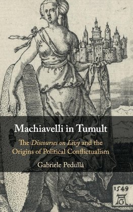 Machiavelli in Tumult