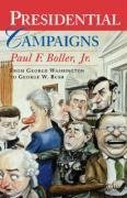 Boller, P: Presidential Campaigns