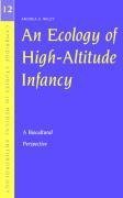 An Ecology of High-Altitude Infancy