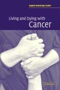 Living and Dying with Cancer