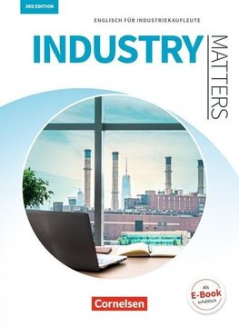 Matters Wirtschaft - Industry Matters A2-B2 - Englisch für Industriekaufleute