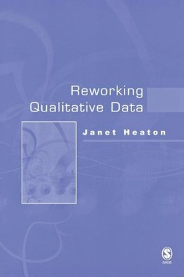 Reworking Qualitative Data