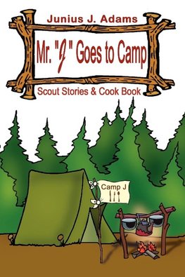 Mr. "J" Goes to Camp