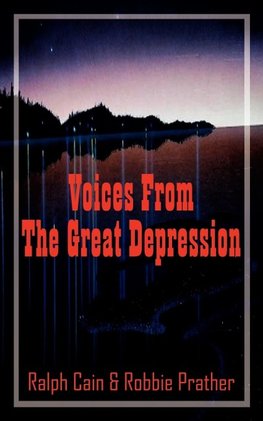 Voices From The Great Depression