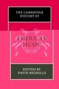 The Cambridge History of American Music