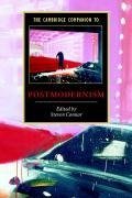 The Cambridge Companion to Postmodernism