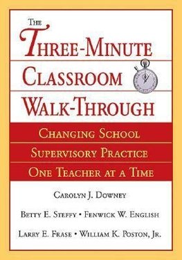 Downey, C: Three-Minute Classroom Walk-Through