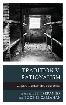 Tradition V. Rationalism