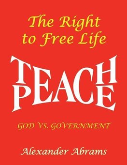 The Right to Free Life