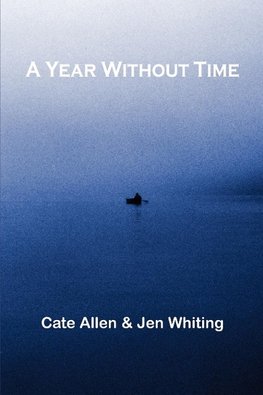 A YEAR WITHOUT TIME