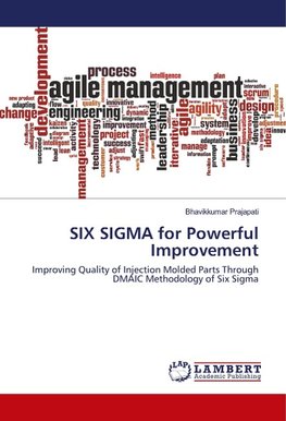 SIX SIGMA for Powerful Improvement