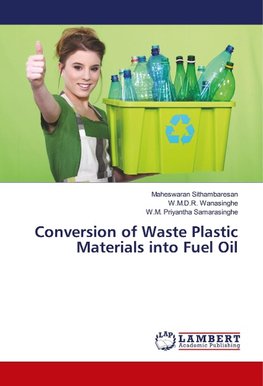 Conversion of Waste Plastic Materials into Fuel Oil