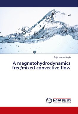 A magnetohydrodynamics free/mixed convective flow