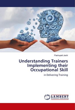 Understanding Trainers Implementing their Occupational Skill